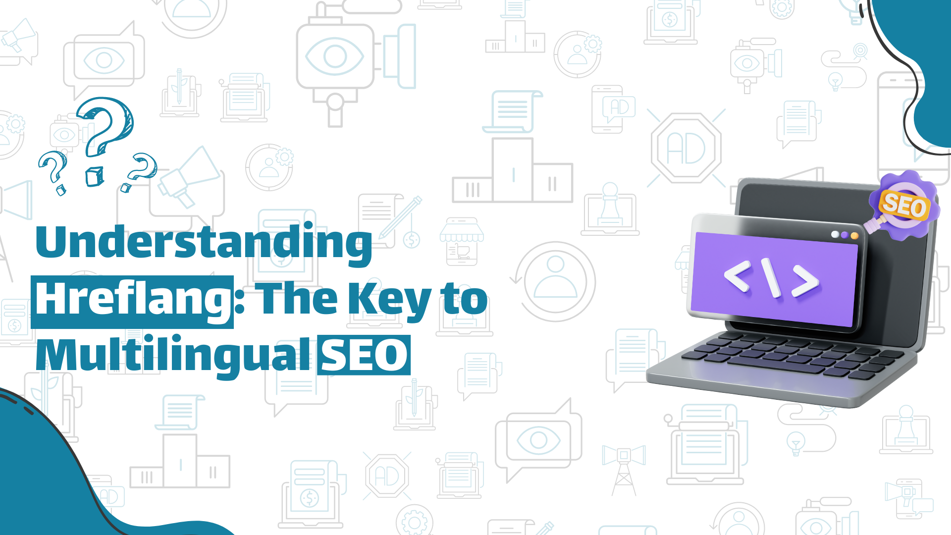 An infographic on ‘Understanding Hreflang: The Key to Multilingual SEO’ featuring a laptop with code symbols and various SEO-related icons on a light background.” This description encapsulates the main elements and the topic presented in the image, making it accessible for screen readers and search engines