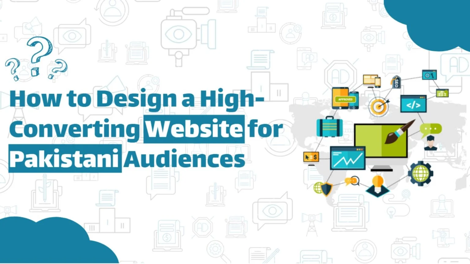 How to Design a High-Converting Website forPakistani Audiences