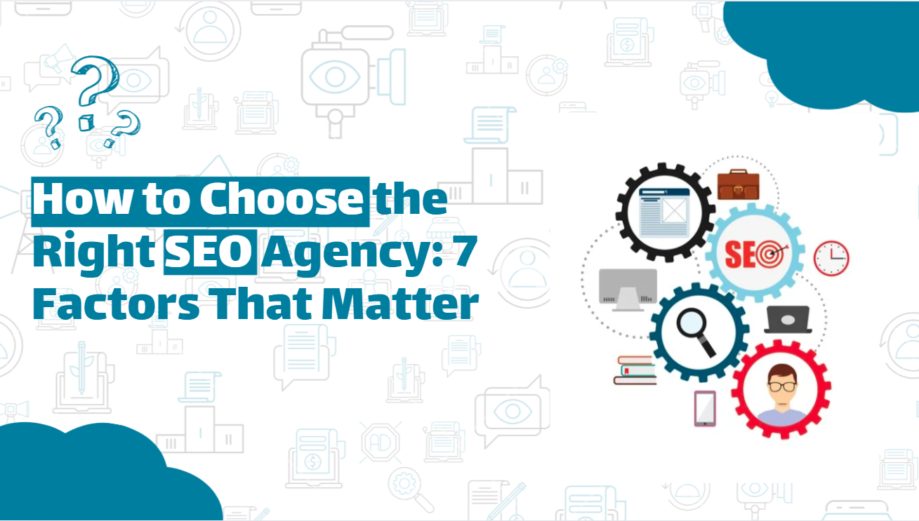 How to Choose the Right SEO Agency